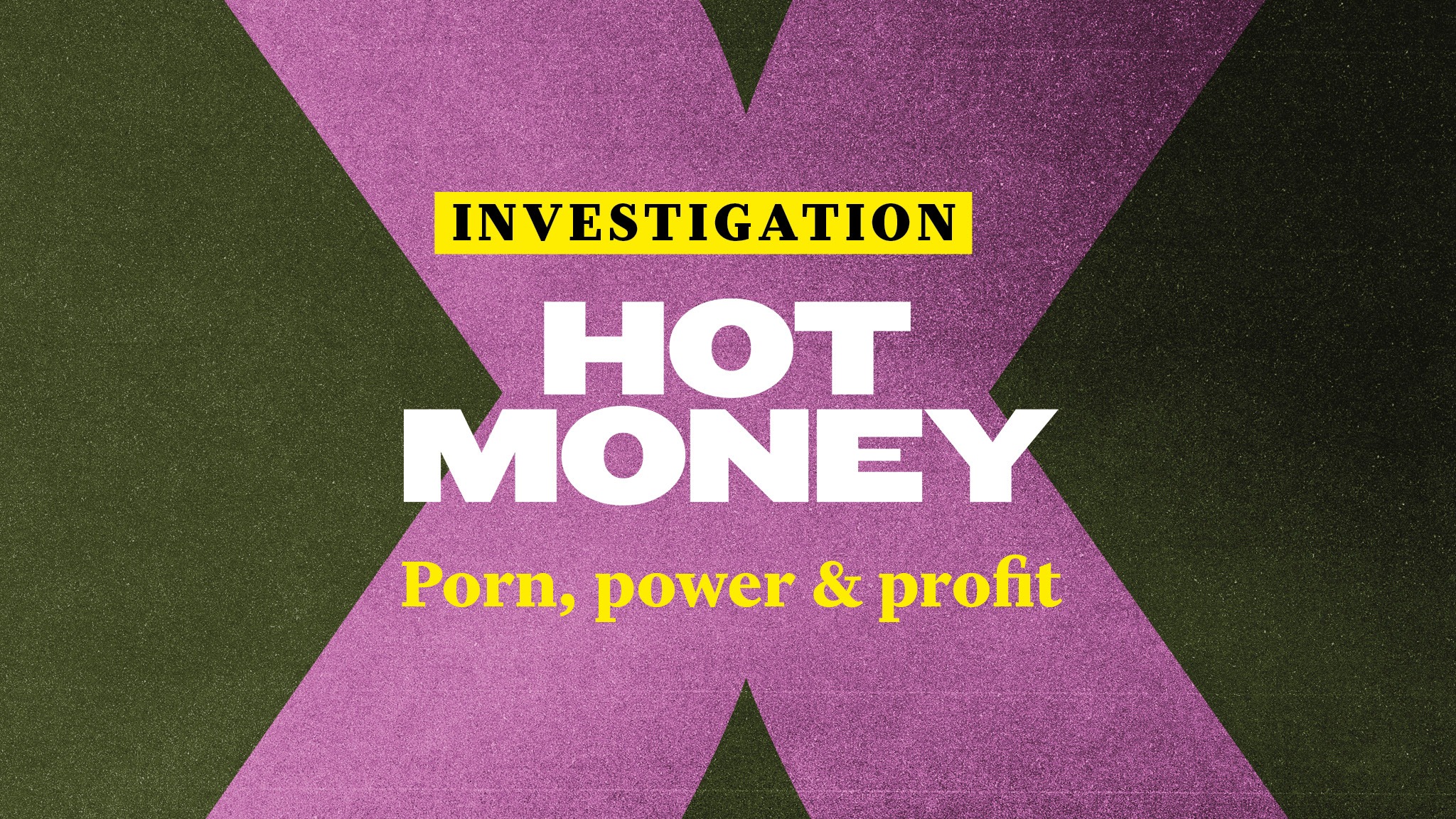 Hot Money: porn, power and profit | Financial Times